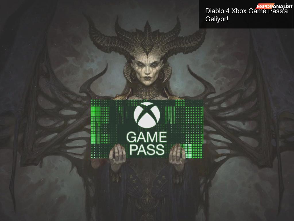 Diablo 4 Xbox Game Pass’a Geliyor!