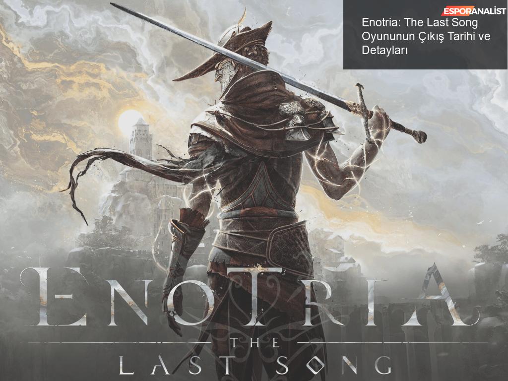 Enotria: The Last Song Oyununun Çıkış Tarihi ve Detayları