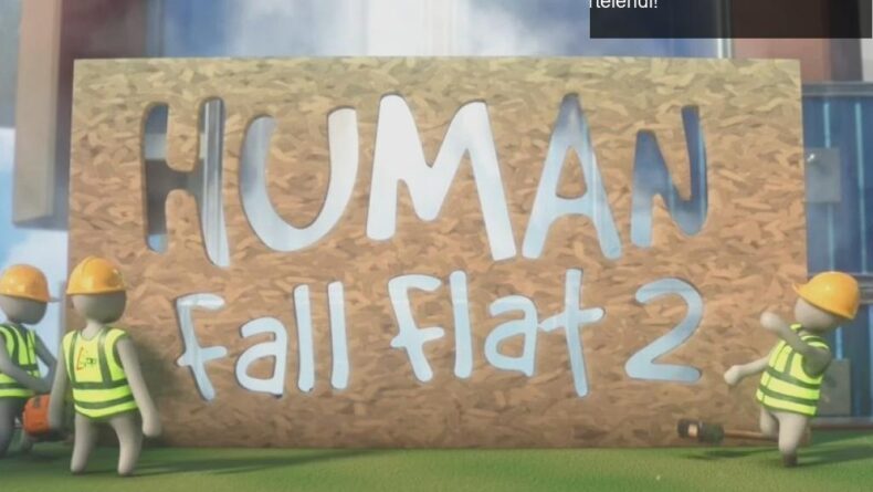 Human Fall Flat Serisinin Heyecanla Beklenen Devam Oyunu Ertelendi!