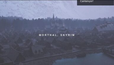 Skyrim Morthal Haritası Unreal Engine 5’te Yeniden Canlanıyor!