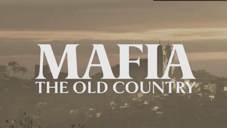 Mafia: The Old Country – Yeni Bir Mafya Macerası Başlıyor