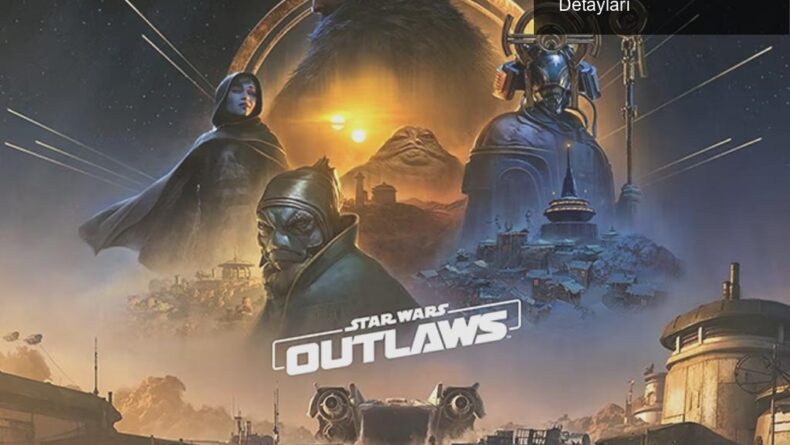 Star Wars Outlaws: Yeni Özellikler ve Season Pass Detayları