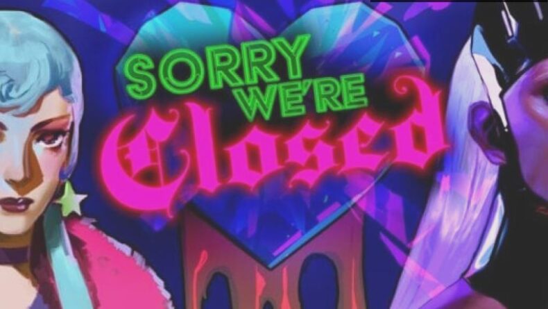 Sorry We’re Closed: Hayatta Kalma Korkusunun Heyecanı