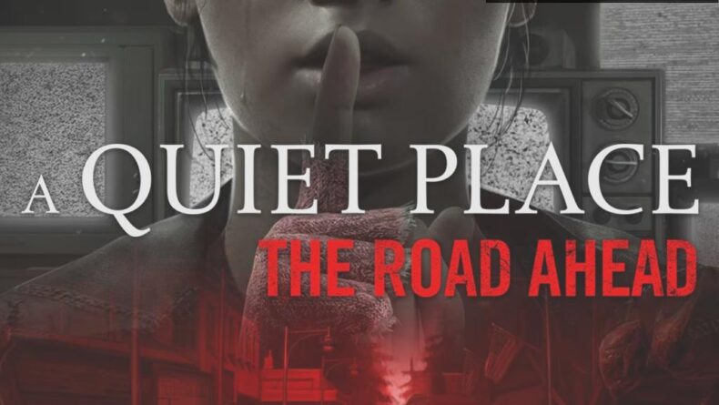 A Quiet Place: The Road Ahead – Korku Dolu Bir Oyun Deneyimi