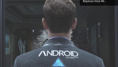 Detroit: Become Human 10 Milyon Satışla Yeni Bir Başarıya İmza Attı