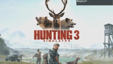 Hunting Simulator 3 Duyuruldu: Avcılık Heyecanı Yeniden Başlıyor!