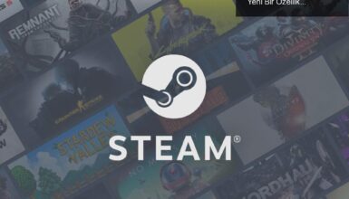 Steam Oyun Kaydı: Oyun Anlarınızı Yakalamak İçin Yeni Bir Özellik