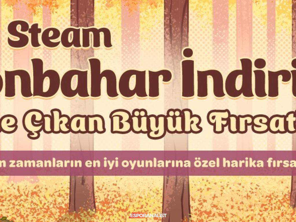 Steam Sonbahar İndirimleri Başladı!