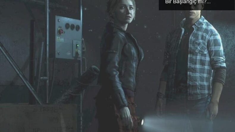 Until Dawn Remake: Hayal Kırıklığı mı, Yoksa Yeni Bir Başlangıç mı?