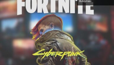 Fortnite ve Cyberpunk 2077: İki İkonik Dünyanın Buluşması