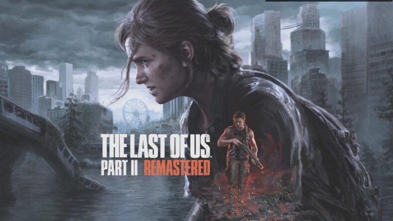 The Last of Us Part 2: PC’ye Geliyor!