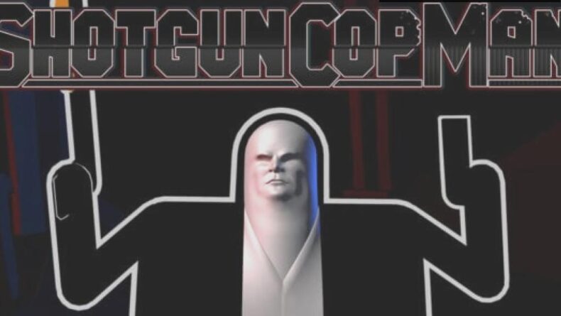 Shotgun Cop Man: Cehennemde Yeni Bir Macera