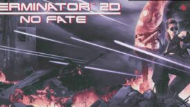 Terminator 2D: NO FATE Duyuruldu!