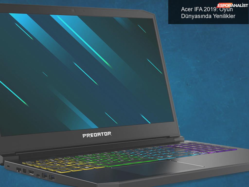 Acer IFA 2019’da Oyun Dünyasını Salladı!