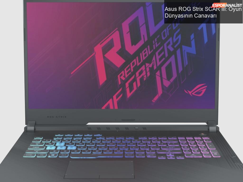 Asus ROG Strix: Oyuncuların Kalbini Çalan Canavar!