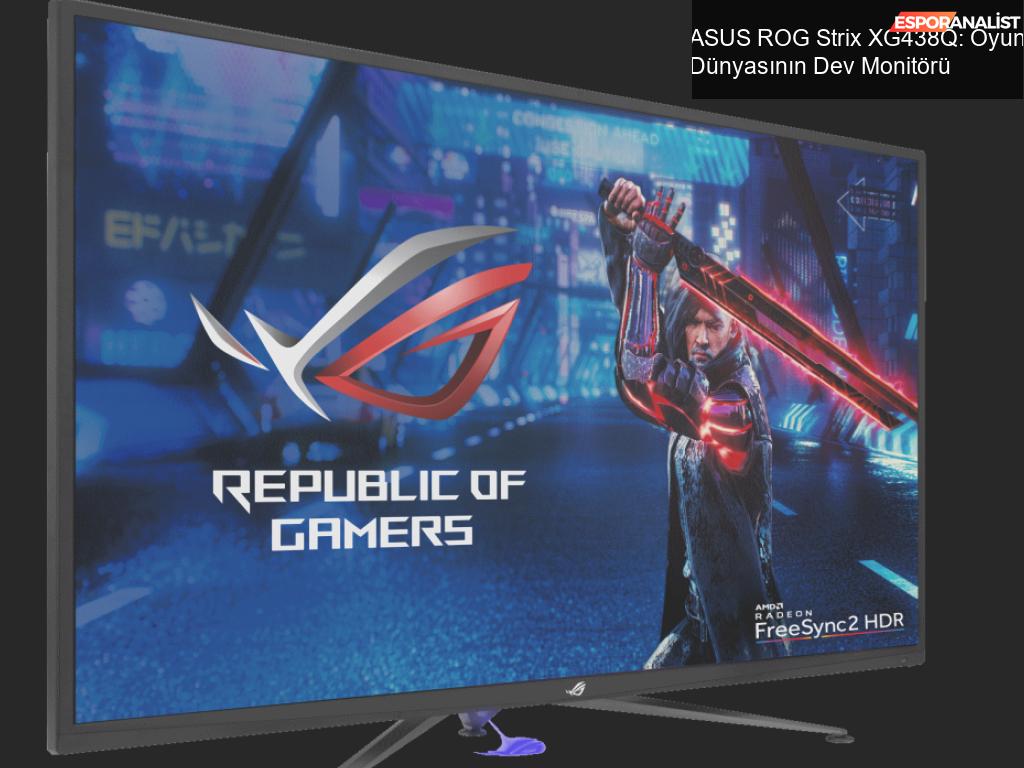 ASUS ROG Strix XG438Q: Oyun Dünyasının Dev Monitörü!