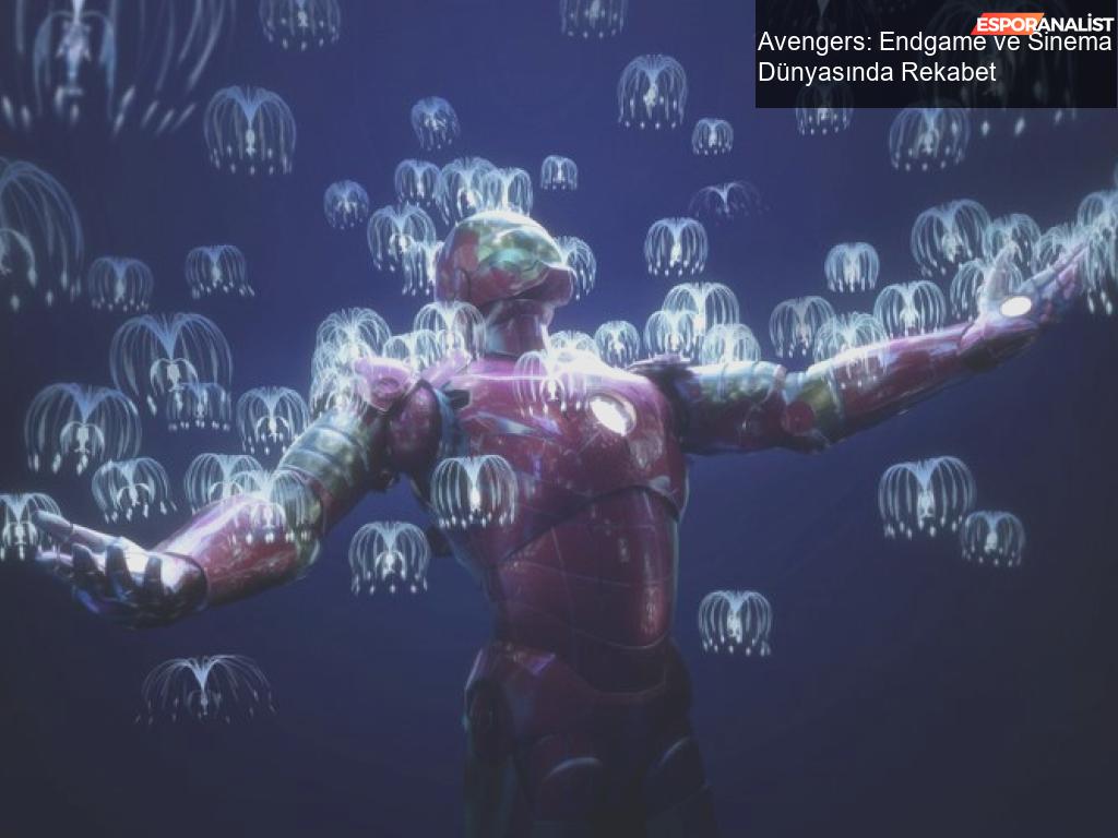 Avengers: Endgame ve Gişe Rekorları