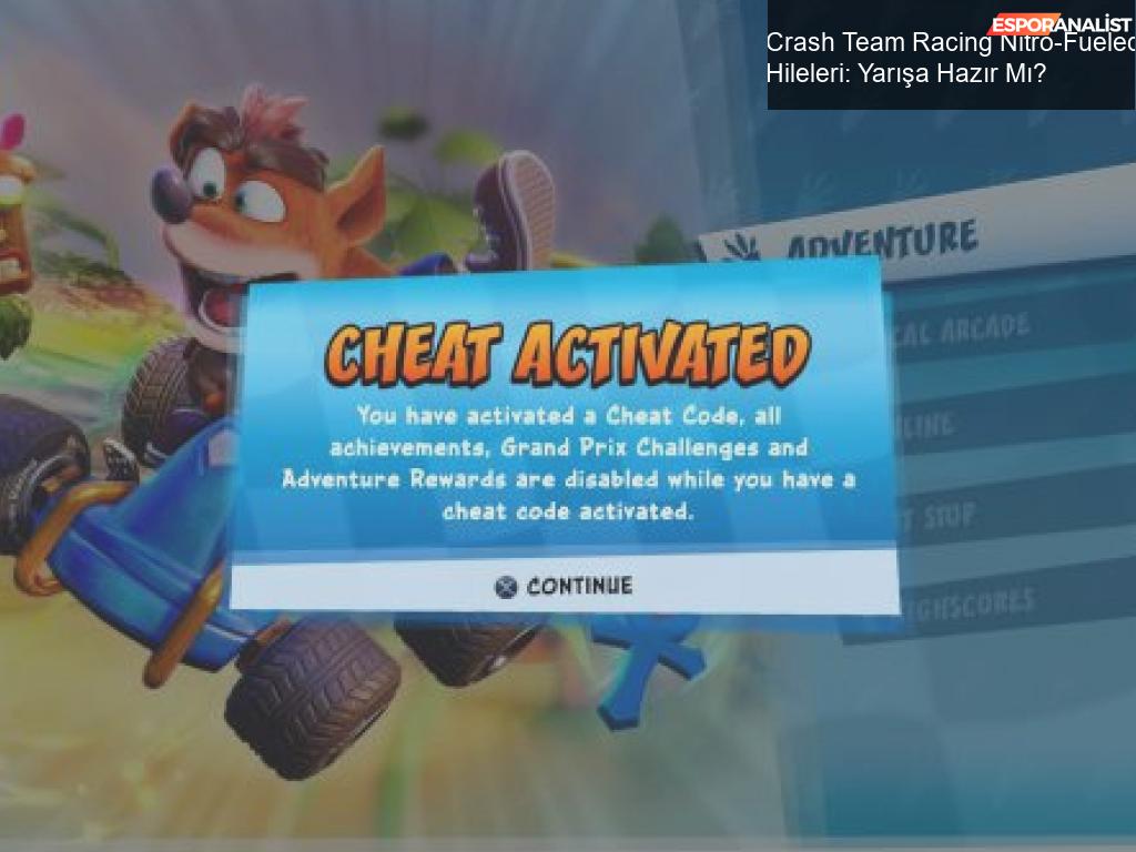 Crash Team Racing Nitro-Fueled Nintendo Switch Hile Kodları