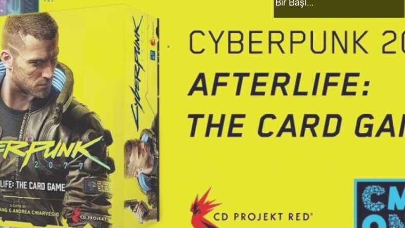 Cyberpunk 2077’de Kart Oyunu Olmayacak: Afterlife ile Yeni Bir Başlangıç