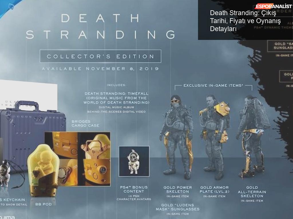 Death Stranding: Beklenen Oyun, Merak Edilen Detaylar ve Biraz Da Mizah!