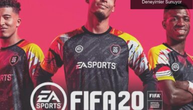 FIFA 20 Çıktı: Futbolseverlere Yeni Deneyimler Sunuyor