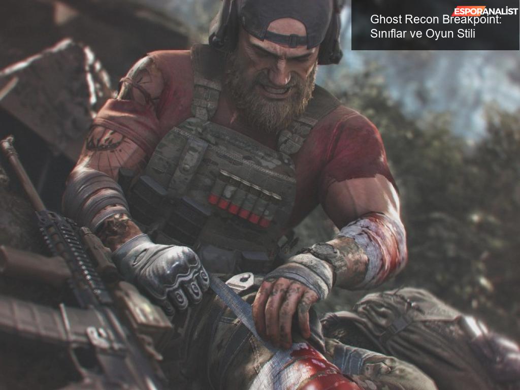 Ghost Recon Breakpoint: Sınıflar ve Komik Yüzleşmeler