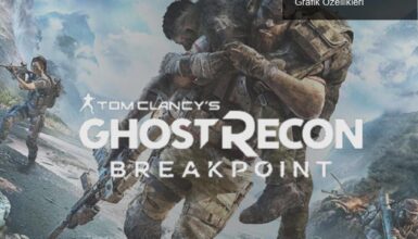 Ghost Recon: Breakpoint – Sistem Gereksinimleri ve Grafik Özellikleri