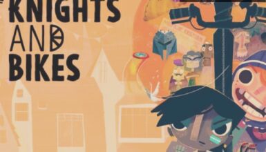 Knights and Bikes: Macera Dolu Bir Bekleyiş