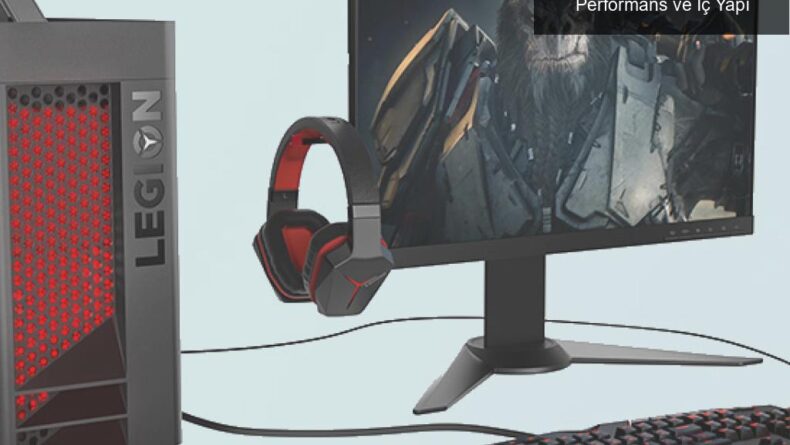 Lenovo Legion T530 İncelemesi: Tasarım, Performans ve İç Yapı