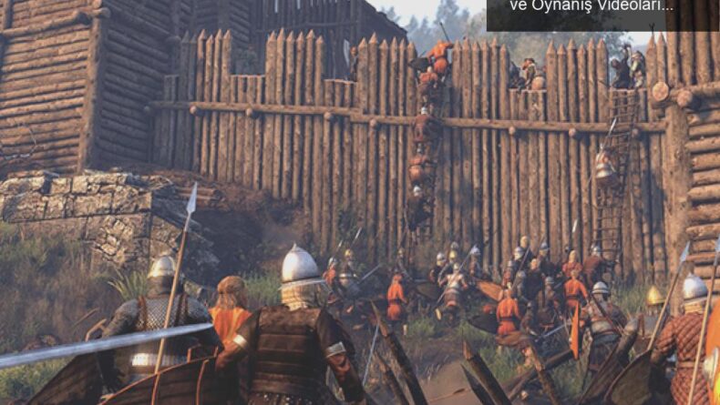 Mount & Blade II: Bannerlord’un Çıkış Tarihi ve Oynanış Videoları