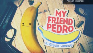 My Friend Pedro: Kanlı, Müzikli ve Eğlenceli Bir Aksiyon Macerası