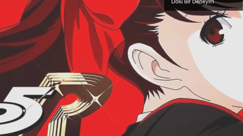 Persona 5 Royal: Yeni Karakterler ve Maceralarla Dolu Bir Deneyim