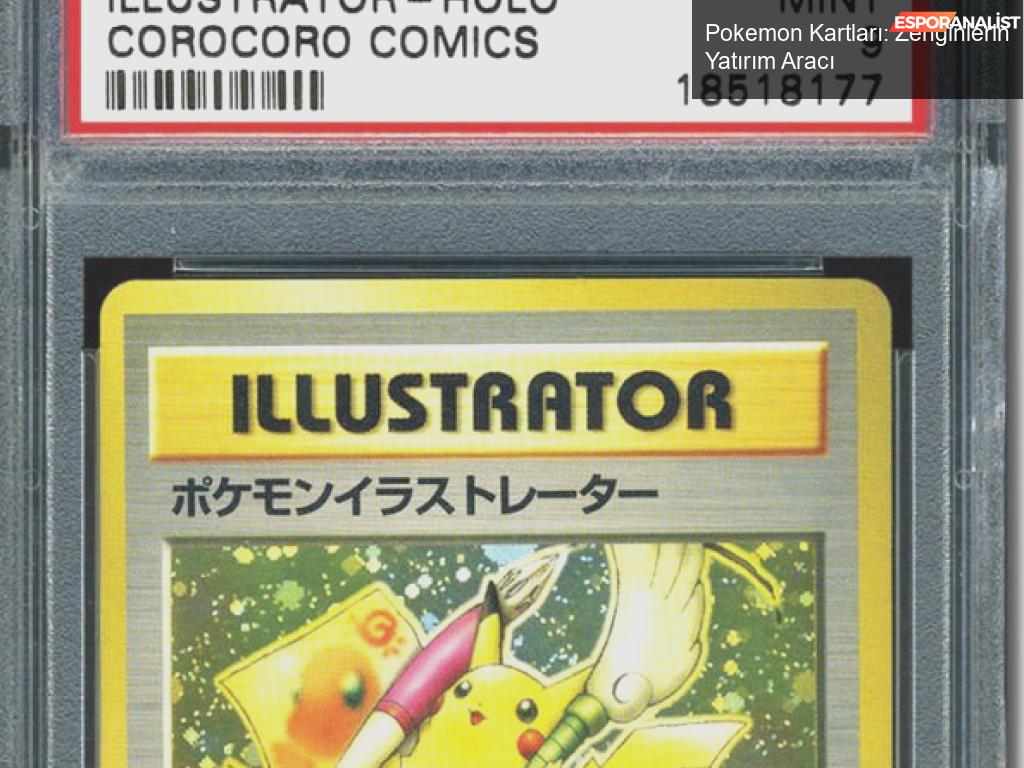 Pokemon Kartları: Zenginlerin Oyun Alanı!