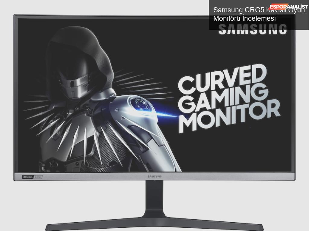 Samsung CRG5: Kavisli Monitörlerin Yıldızı