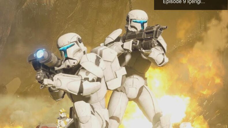 Star Wars Battlefront II: Felucia Güncellemesi ve Episode 9 İçeriği