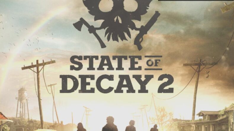 State of Decay 2 Steam’e Geliyor!