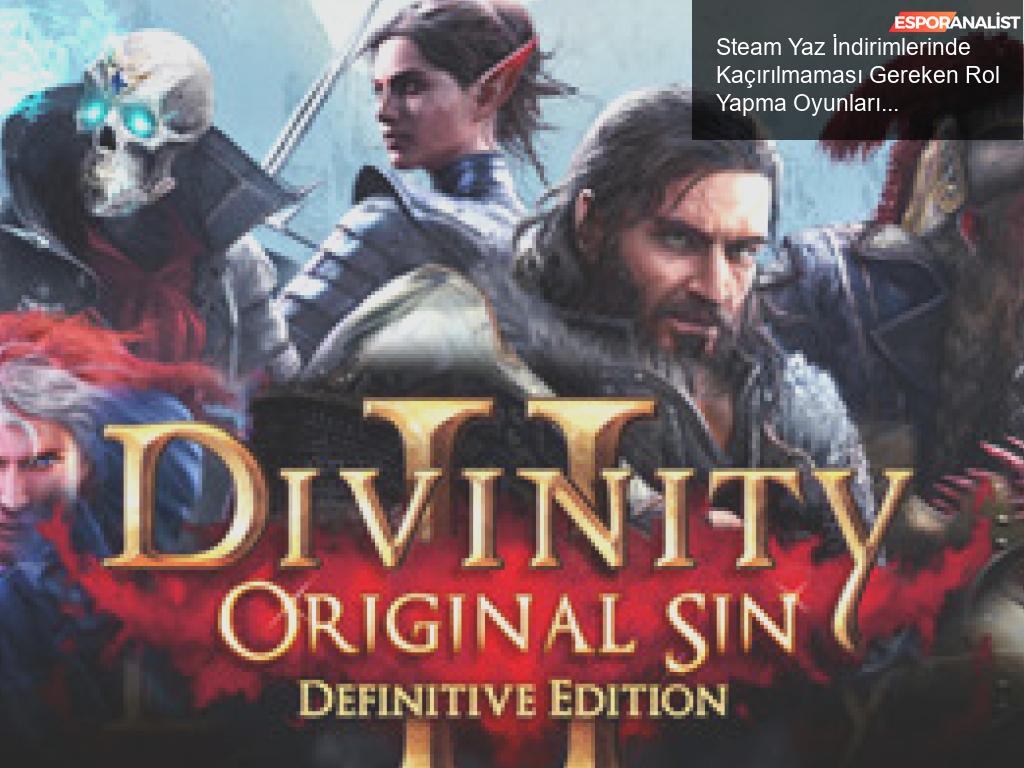 Steam Yaz İndirimleri: Rol Yapma Oyunları Önerileri