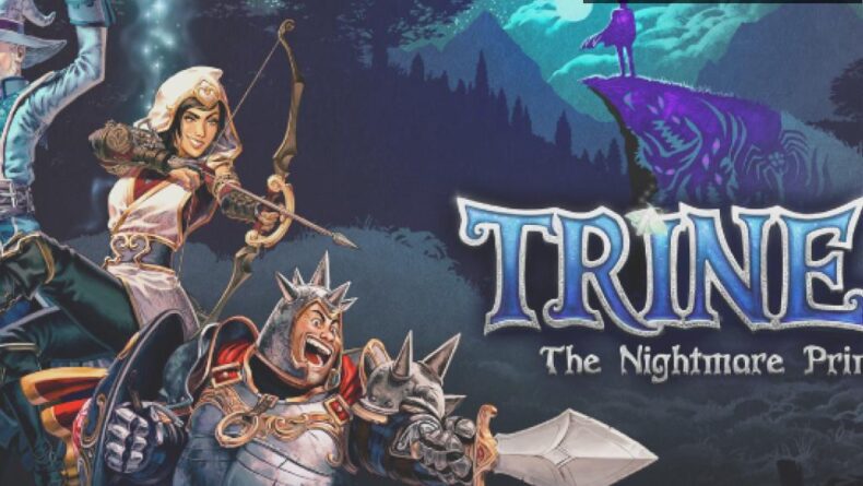 Trine 4: The Nightmare Prince – Yeni Macera Geliyor!
