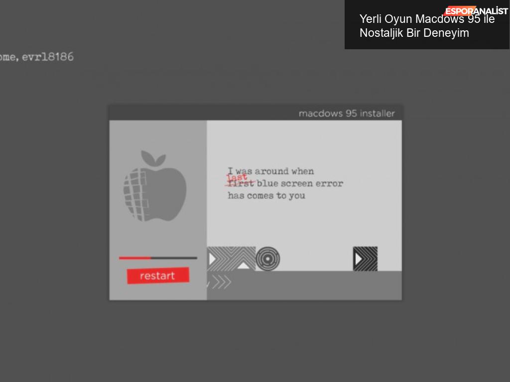 Yerli Oyun Dünyasında Bir Yenilik: Macdows 95