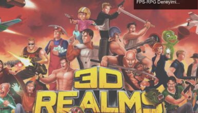 3D Realms’den Yeni Bir Oyun Müjdesi: Fantastik Bir FPS-RPG Deneyimi Bekleniyor