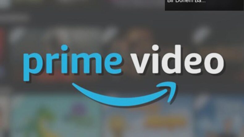 Amazon Prime Türkiye’ye Resmen Girdi: 7.99 TL ile Yeni Bir Dönem Başlıyor
