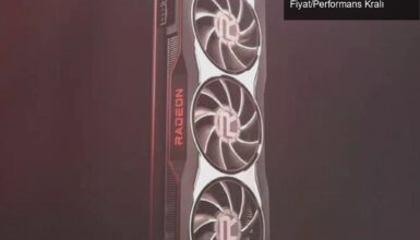 AMD Radeon RX 6000 Serisi Ekran Kartları: Fiyat/Performans Kralı