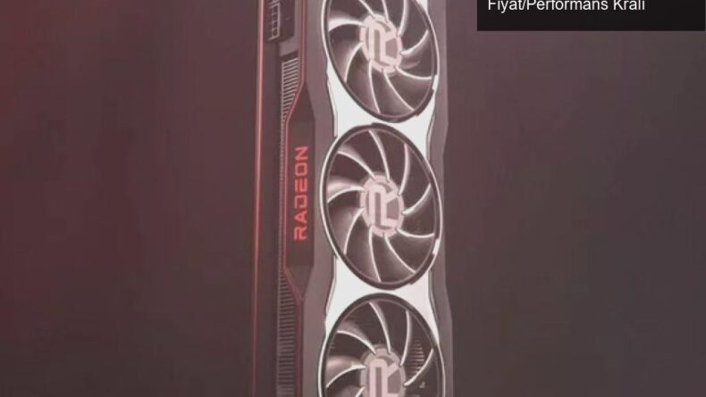 AMD Radeon RX 6000 Serisi Ekran Kartları: Fiyat/Performans Kralı