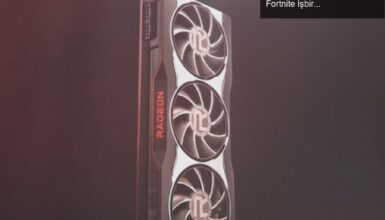 AMD Radeon RX 6000 Serisi Ekran Kartları Tanıtımı ve Fortnite İşbirliği