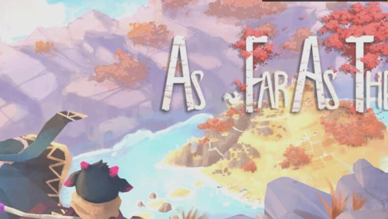 As Far As The Eye İncelemesi: Strateji ve Zorluklar