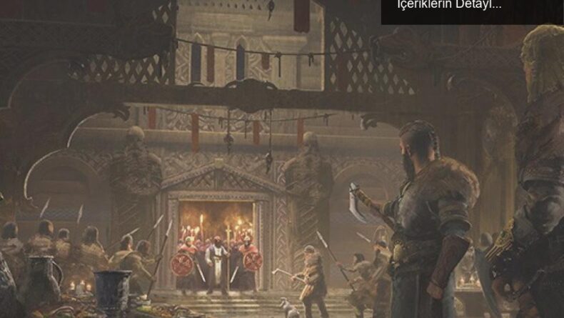 Assassin’s Creed Valhalla: Genişleme ve Ücretsiz İçeriklerin Detayları