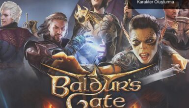 Baldur’s Gate 3: Erken Erişim İzlenimleri ve Karakter Oluşturma
