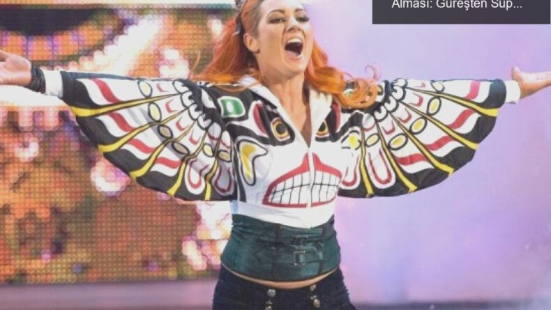 Becky Lynch’in Marvel Sinematik Evreni’nde Yer Alması: Güreşten Süper Kahramanlığa Geçiş