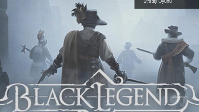 Black Legend: Karanlık Temalı Sıra Tabanlı Strateji Oyunu
