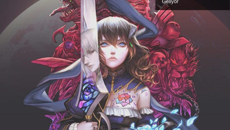 Bloodstained: Ritual of The Night Mobil Versiyonu ile Geliyor